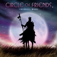 Circle Of Friends - Cherokee Moon in der Gruppe Kommande produkter - 10 procent bei Bengans Skivbutik AB (5519197)
