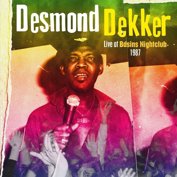 Desmond Dekker - Live At Basins Nightclub 1987 in der Gruppe CD / Reggae bei Bengans Skivbutik AB (5519201)