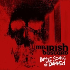 Mr. Irish Bastard - Battle Songs Of The Damned (Red Vin in der Gruppe VINYL bei Bengans Skivbutik AB (5519359)