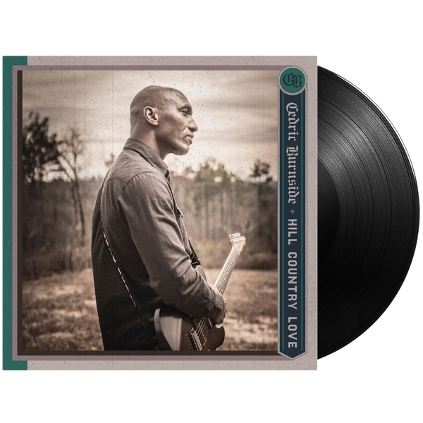 Cedric Burnside - Hill Country Love in der Gruppe Övrigt /  bei Bengans Skivbutik AB (5519408)