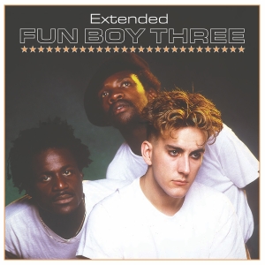 Fun Boy Three - Extended in der Gruppe UNSERE TIPPS / Record Store Day / RSD24 bei Bengans Skivbutik AB (5519450)