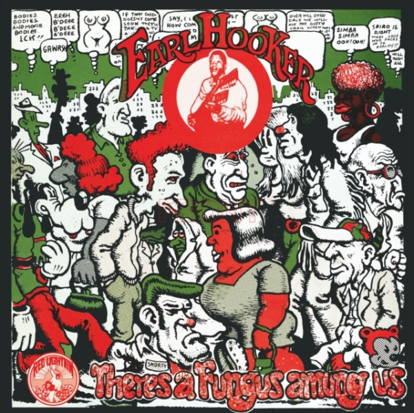 Hooker Earl - There's A Fungus Among Us (Rsd 2024 in der Gruppe VINYL / Pop-Rock bei Bengans Skivbutik AB (5519463)