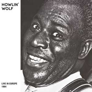Howlin' Wolf - Live In Europe Bremen '64 (Rsd 2024 in der Gruppe UNSERE TIPPS / Record Store Day / RSD24 bei Bengans Skivbutik AB (5519465)