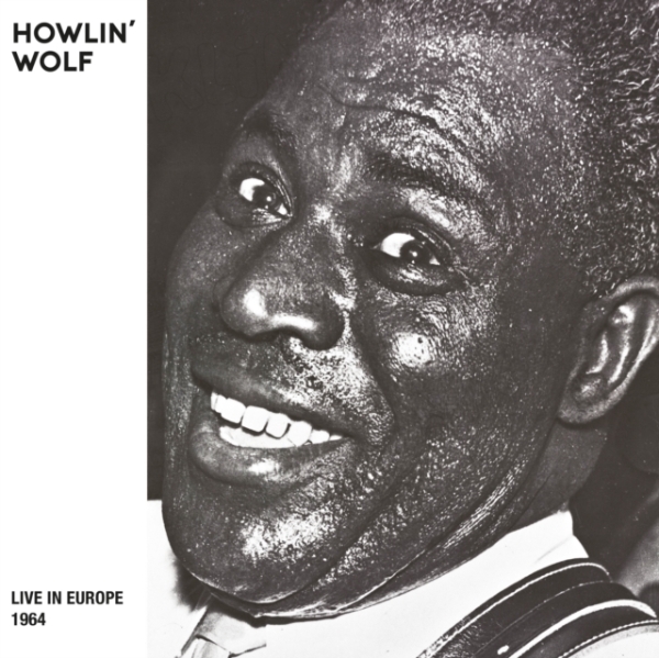 Howlin' Wolf - Live In Europe Bremen '64 (Rsd 2024 in der Gruppe UNSERE TIPPS / Record Store Day / RSD 2013-2024 bei Bengans Skivbutik AB (5519465)