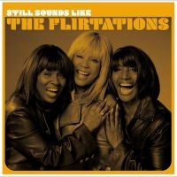 The Flirtations - Still Sounds Like The Flirtations in der Gruppe UNSERE TIPPS / Record Store Day / RSD24 bei Bengans Skivbutik AB (5519765)