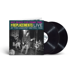 The Replacements - Not Ready For Prime Time: Live At in der Gruppe UNSERE TIPPS / Record Store Day / RSD24 bei Bengans Skivbutik AB (5519983)