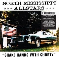 North Mississippi All Stars - Shake Hands With Shorty (Rsd) - IMPORT in der Gruppe UNSERE TIPPS / Record Store Day / RSD24-Ams bei Bengans Skivbutik AB (5520091)