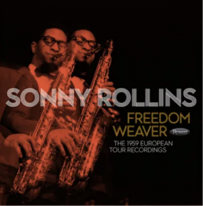 Rollins,Sonny - Freedom Weaver: The 1959 European Tour Recordings (4Lp) (Rsd) - IMPORT in der Gruppe UNSERE TIPPS / Record Store Day / RSD24-Ams bei Bengans Skivbutik AB (5520107)