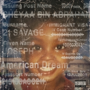 21 Savage - American Dream in der Gruppe UNSERE TIPPS / Freitagsveröffentlichungen / Fredag Den 15:e Mars 2024 bei Bengans Skivbutik AB (5520151)