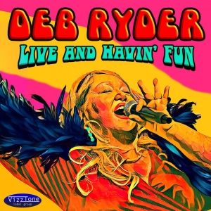 Ryder Deb - Live And Havin' Fun in der Gruppe Kommande produkter - 10 procent bei Bengans Skivbutik AB (5520189)