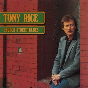 Tony Rice - Church Street Blues in der Gruppe Kommande produkter - 10 procent bei Bengans Skivbutik AB (5520269)