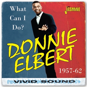 Donnie Elbert - What Can I Do? 1957-1962 in der Gruppe Kommande produkter - 10 procent bei Bengans Skivbutik AB (5520368)