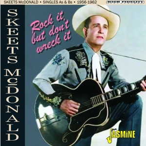 Skeets Mcdonald - Rock It, But Don’T Wreck It in der Gruppe CD bei Bengans Skivbutik AB (5520375)