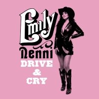 Nenni Emily - Drive & Cry (Indie Exclusive, Trans in der Gruppe Kommande produkter - 10 procent bei Bengans Skivbutik AB (5520378)