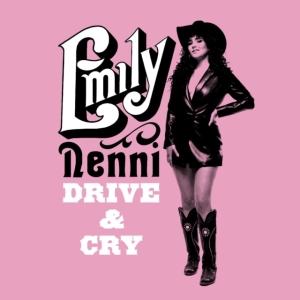 Nenni Emily - Drive & Cry (Indie Exclusive) in der Gruppe CD bei Bengans Skivbutik AB (5520379)