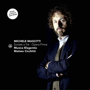 Matteo Cicchitti & Musica Elegentia - Michele Mascitti: Sonate A Tre - Opera Prima in der Gruppe CD bei Bengans Skivbutik AB (5520487)