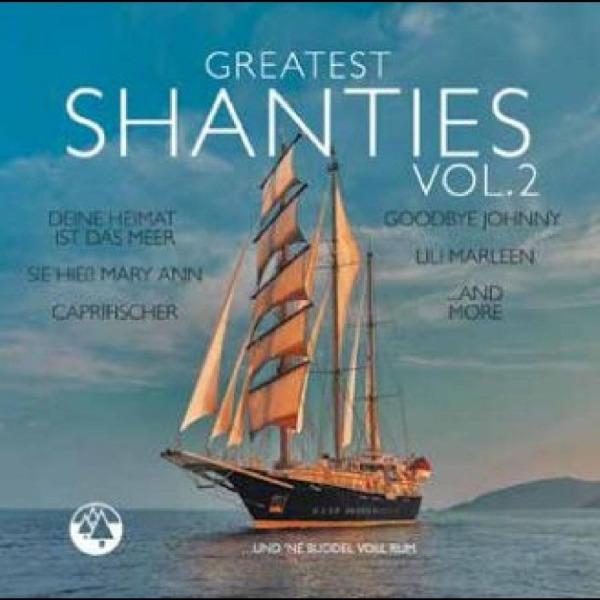 Various Artists - Greatest Shanties Vol. 2 in der Gruppe CD / Bestseller bei Bengans Skivbutik AB (5520506)