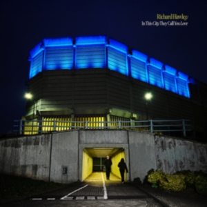Richard Hawley - In This City They Call You Love in der Gruppe Kommande produkter - 10 procent bei Bengans Skivbutik AB (5520542)