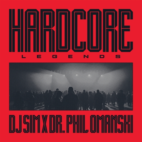Dj Sim X Dr. Phil Omanski - Hardcore Legends in der Gruppe VINYL / Bestseller bei Bengans Skivbutik AB (5520565)