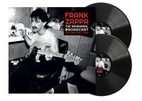 Zappa Frank - Rehearsal Broadcast The (2 Lp Vinyl in der Gruppe Kommande produkter - 10 procent bei Bengans Skivbutik AB (5520631)