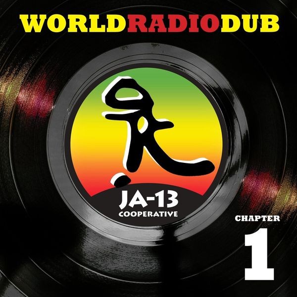 Ja13 - World Radio Dub Chapter One in der Gruppe CD / Reggae bei Bengans Skivbutik AB (5520782)