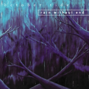 October Tide - Rain Without End (Vinyl Lp) in der Gruppe Kommande produkter - 10 procent bei Bengans Skivbutik AB (5520875)