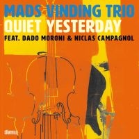 Vinding Mats Trio - Quiet Yesterday in der Gruppe CD / Jazz bei Bengans Skivbutik AB (5521082)