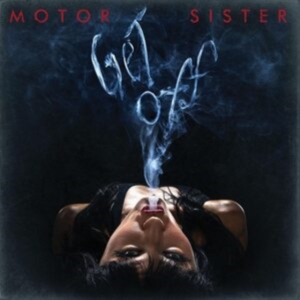 Motor Sister - Get Off (Black Vinyl Lp) in der Gruppe VINYL / Hårdrock bei Bengans Skivbutik AB (5521170)