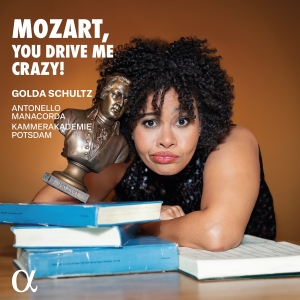 Golda Schultz - Mozart, You Drive Me Crazy! in der Gruppe Kommande produkter - 10 procent bei Bengans Skivbutik AB (5521324)