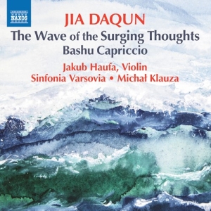 Jia Daqun - The Wave Of Surging Thoughts Bashu in der Gruppe Kommande produkter - 10 procent bei Bengans Skivbutik AB (5521353)