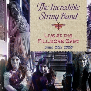 The Incredible String Band - Live At The Fillmore East June 5, 1968 in der Gruppe CD bei Bengans Skivbutik AB (5521413)