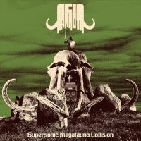 Acid Mammoth - Supersonic Megafauna Collision (Vin in der Gruppe Kommande produkter - 10 procent bei Bengans Skivbutik AB (5521442)