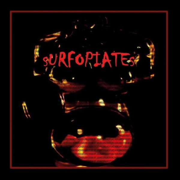 Johnson Robert And Punschdrunks - Surfopiates in der Gruppe VINYL / Pop-Rock bei Bengans Skivbutik AB (5521509)