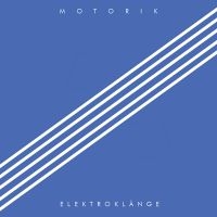 Elektrolänge - Motorik in der Gruppe CD / Pop-Rock bei Bengans Skivbutik AB (5521575)