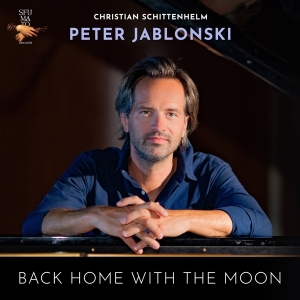 Peter Jablonski - Christian Schittenhelm: Back Home With The Moon in der Gruppe CD bei Bengans Skivbutik AB (5521627)