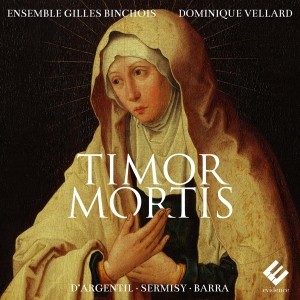 Ensemble Gilles Binchois & Dominique Vellard - Timor Mortis in der Gruppe CD / Klassiskt bei Bengans Skivbutik AB (5521628)