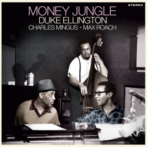 Duke Ellington & Charles Mingus & Max Roach - Money Jungle in der Gruppe VINYL / Jazz bei Bengans Skivbutik AB (5521636)