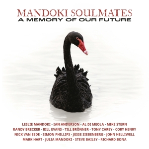Mandoki Soulmates - A Memory Of Our Future in der Gruppe CD / Pop-Rock bei Bengans Skivbutik AB (5521901)