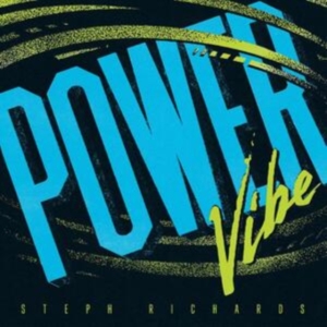 Richards Steph - Power Vibe in der Gruppe VINYL / Jazz bei Bengans Skivbutik AB (5521944)