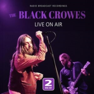 Black Crowes The - Live On Air in der Gruppe CD / Pop-Rock bei Bengans Skivbutik AB (5522032)