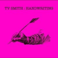 Tv Smith - Handwriting in der Gruppe CD / Pop-Rock bei Bengans Skivbutik AB (5522043)