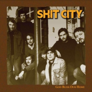 Shit City - God Bless Our Home in der Gruppe VINYL / Pop-Rock bei Bengans Skivbutik AB (5522051)