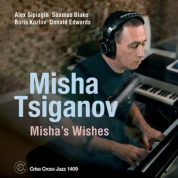 Tsiganov Misha -Quintet- - Misha's Wishes in der Gruppe CD / Bestseller bei Bengans Skivbutik AB (5522075)