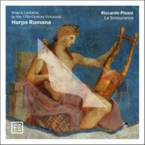 Riccardo Pisani La Smisuranza - Harpa Romana - Arias & Cantatas By in der Gruppe CD / Klassiskt bei Bengans Skivbutik AB (5522108)