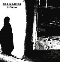 Brainbombs - Inferno (Vinyl Lp) in der Gruppe VINYL bei Bengans Skivbutik AB (5522168)