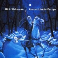 Wakeman Rick - Almost Live In Europe in der Gruppe CD / Pop-Rock bei Bengans Skivbutik AB (5522179)