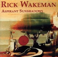 Wakeman Rick - Aspirant Sunshadows in der Gruppe CD bei Bengans Skivbutik AB (5522180)