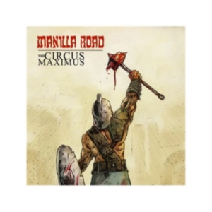 Manilla Road - Circus Maximus The (2 Lp Vinyl) in der Gruppe VINYL / Hårdrock bei Bengans Skivbutik AB (5522265)