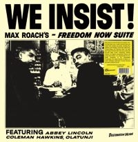 Roach Max - We Insist! Max Roach's Freedom Now in der Gruppe VINYL / Jazz bei Bengans Skivbutik AB (5522331)