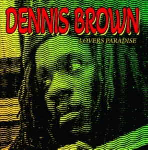 Brown Dennis - Lovers Paradise in der Gruppe VINYL / Reggae bei Bengans Skivbutik AB (5522333)